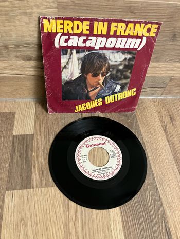 Vinyle 45 tours-Jacques Dutronc-Merde in France (cacaboum)