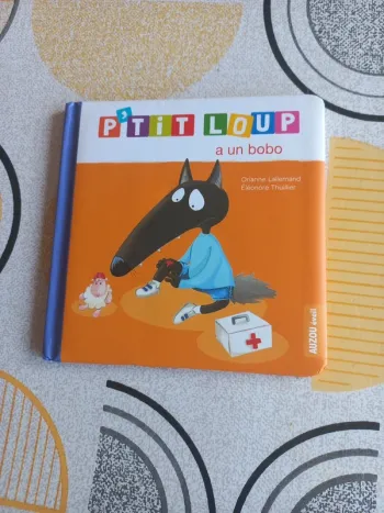 Livre P'tit loup a un bobo