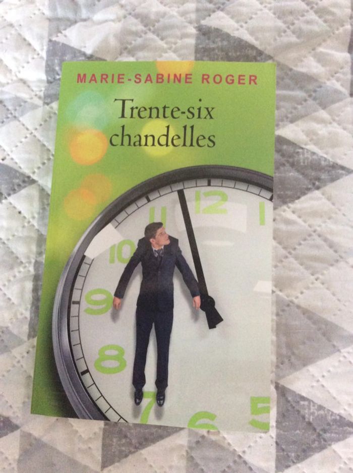 #trente six chandelles Marie Sabine Roger