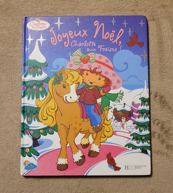 Joyeux Noël, Charlotte aux Fraises ! Monique Stephens, Laura Thomas (Illustrations), Tom Ungrey (Ill