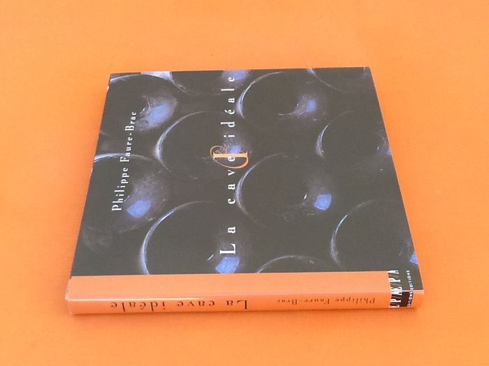 Philippe Faure-Brac La cave idéale EPA Editions - photo numéro 7