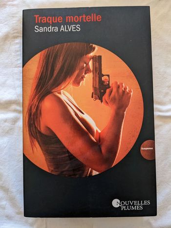 Traque mortelle de Sandra Alves