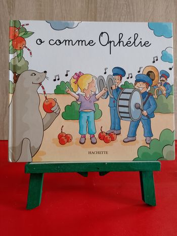 o comme Ophélie (Collection : Mes Premiers pas vers la lecture)