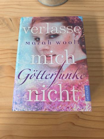Buch Verlasse mich nicht Götterfunke Marah woolf
