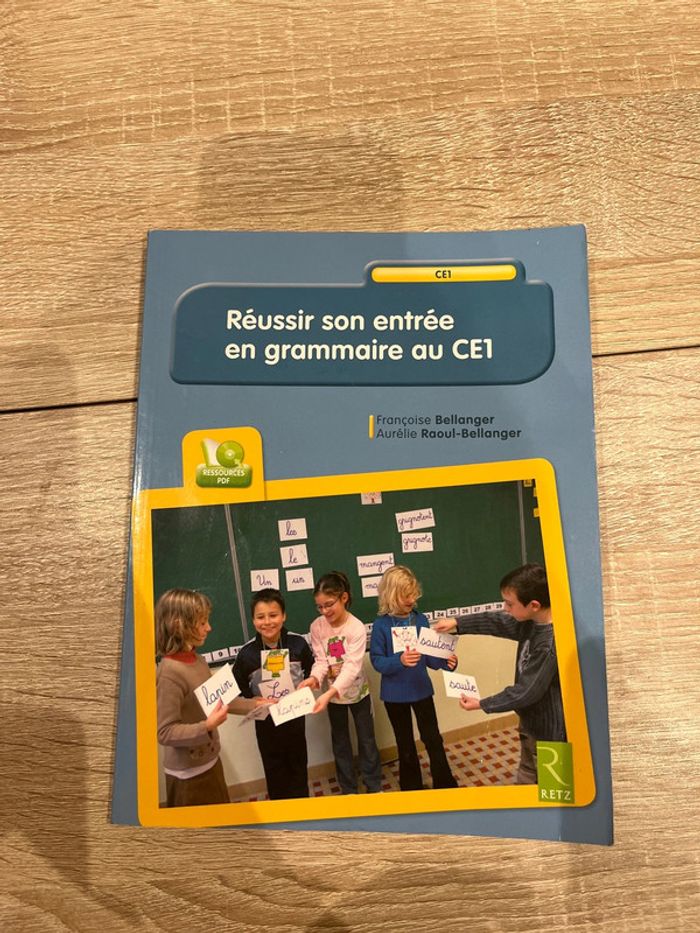Livre d’enseignant Réussir son entrée en grammaire au CE1