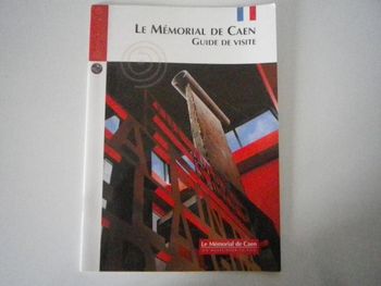LE MEMORIAL DE CAEN