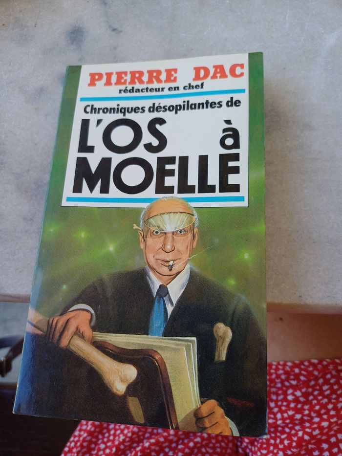 Livre Chroniques desopilantes de l os à moelle