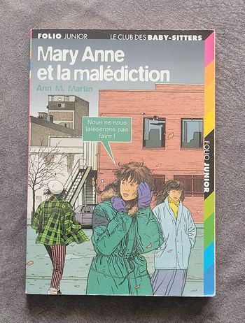 Le Club Des Baby-Sitters Tome 17 - Mary Anne Et La Malédiction Ann M. Martin