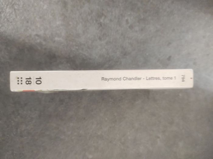 Lettres tome 1 Raymond Chandler 10/18 Domaine Etranger 1995 - photo numéro 2