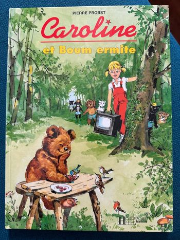 Livre album Caroline et Boum Ermite Pierre Probst Hachette Jeunesse rare