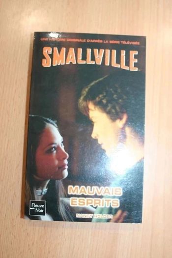 Smallville Tome 6 : Mauvais esprits Livre de Nancy Holder