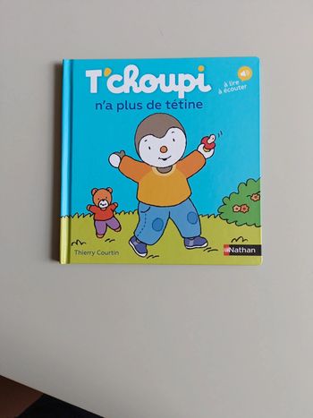 Livre T'choupi n'a plus de tétine Nathan