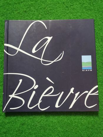 La Bièvre, livre illustré Siavb