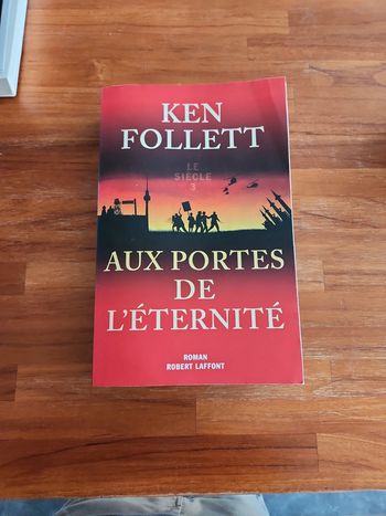 Livre : Aux portes de l'éternité- le siècle 3