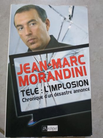 Jean Marc Morandini Télé : L'implosion