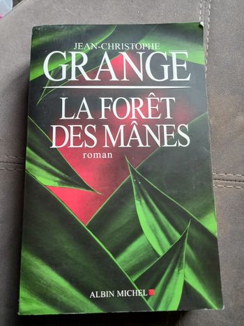 La forêt des mânes J.C Grangé