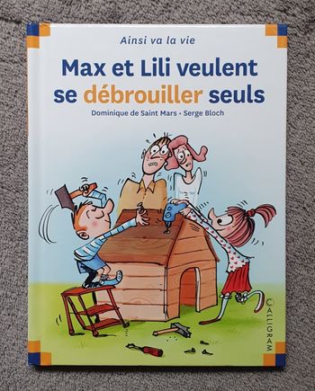 Livre Tome N°126 "Max et Lili veulent se débrouiller seuls" (Dès 6 ans) / Éd. Calligram