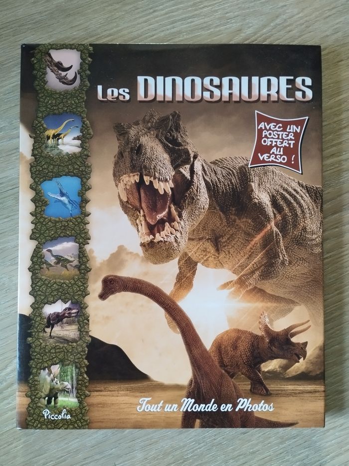 Les dinosaures Tout un monde en photos