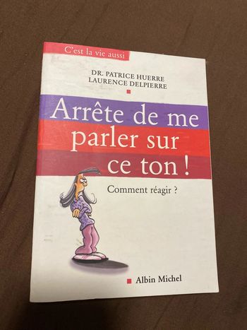 Livre Arrête de me parler sur ce ton