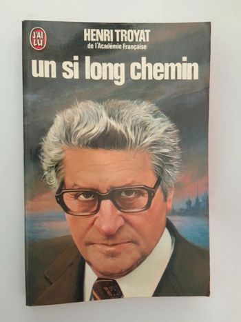 Henri Troyat - Un si long chemin