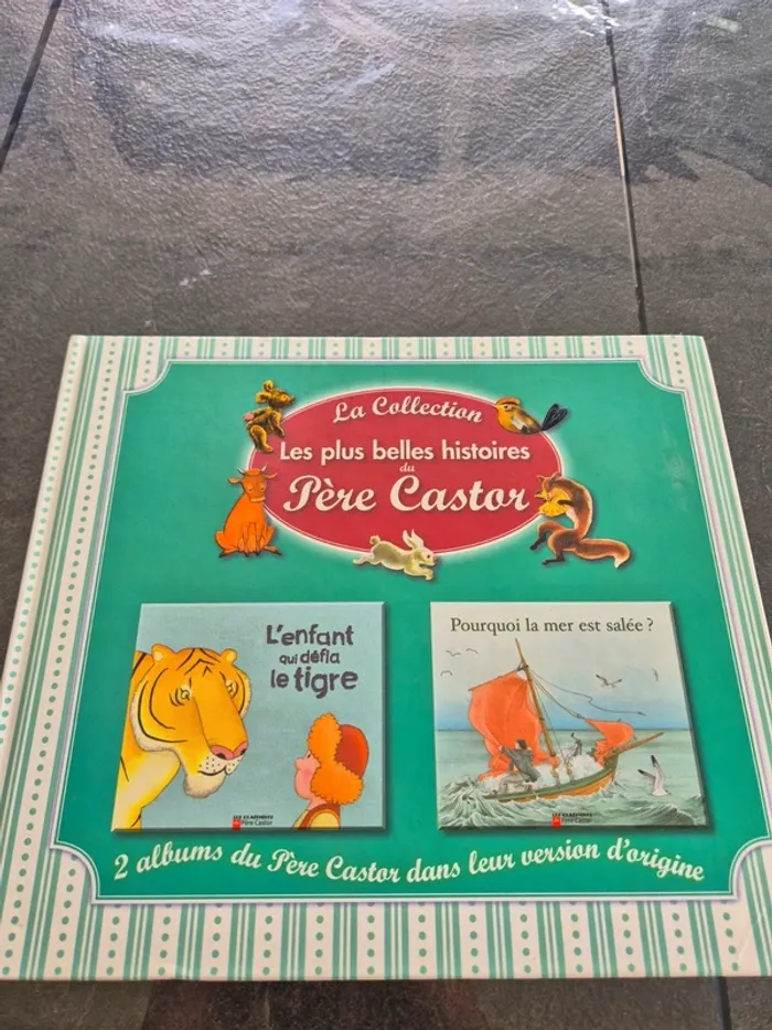 Livre Les Plus Belles Histoires Du Père Castor