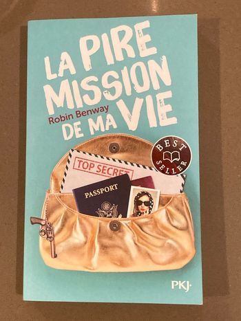 La pire mission de ma vie livre 