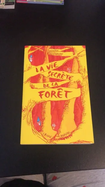 Livre la vie secrète de la forêt