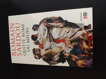 Livre "Quitte Rome ou meurs" de Romain Sardou