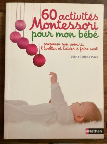 60 activités Montessori pour mon bébé