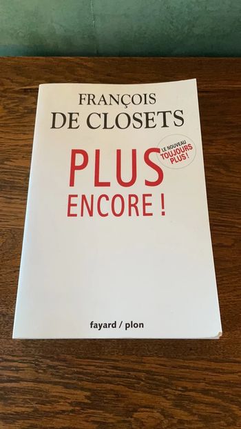 Plus encore ! - François De Closets