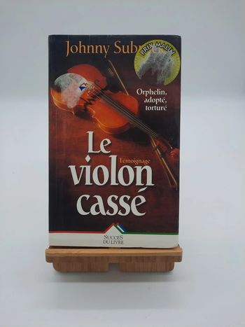 Johnny Subrok, le violon cassé
