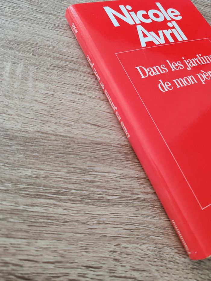 Nicole Avril ⭐ Dans les jardins de mon père - photo numéro 3
