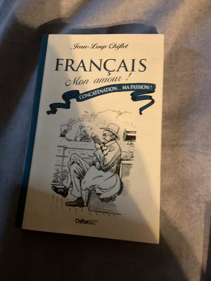 #francais Mon amour Jean Loup Chiflet