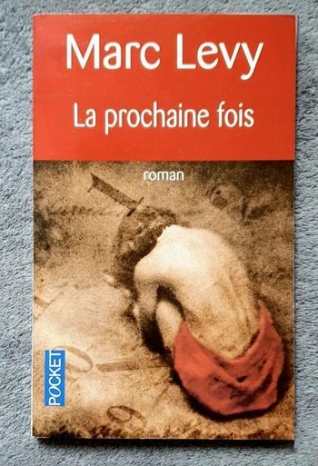 Roman fantastique, format poche "La Prochaine fois" / Marc Levy