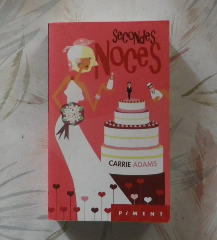Secondes noces de Carrie Adams Ed. Piment