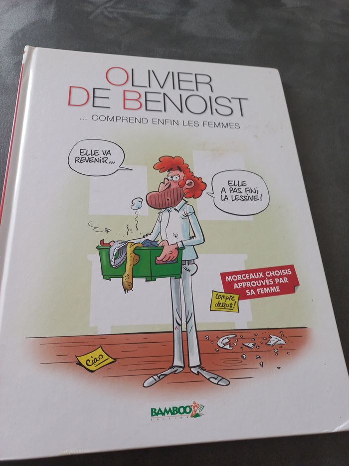 Bd Olivier de benoist comprend enfin les femmes