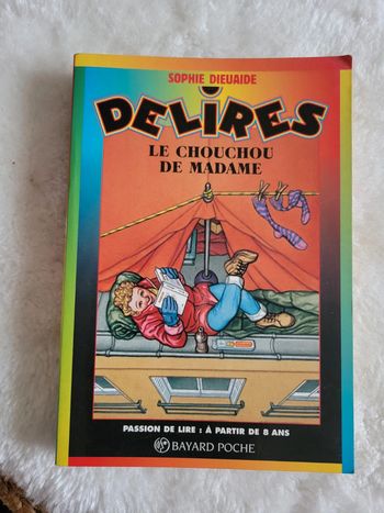 Delires Le Chouchou de Madame