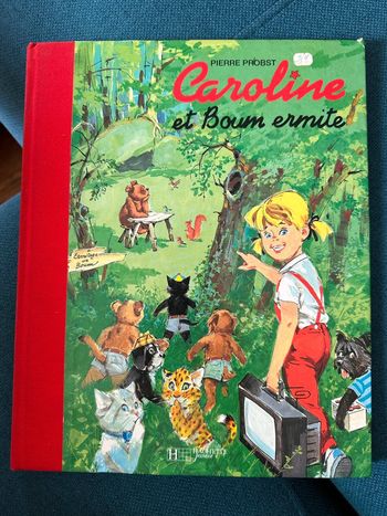 Livre album rarissime Caroline et Boum Ermite Hachette Jeunesse Pierre Probst