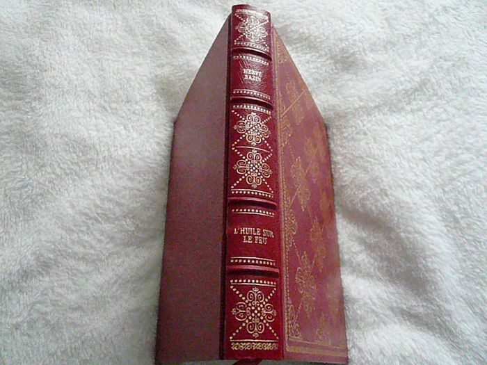 Livre d’Hervé Bazin « L’huile sur le feu »