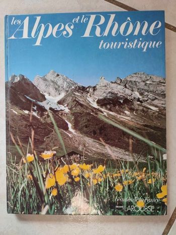 Livre les alpes et le rhone touristique