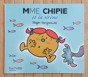 Livre pour enfants "Les Monsieur Madame, Mme Chipie et la Sirène" (Dès 3 ans) / Hachette