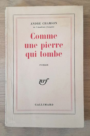 André chamson comme une pierre qui tombe