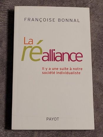 La ré-alliance Par Francoise Bonnal