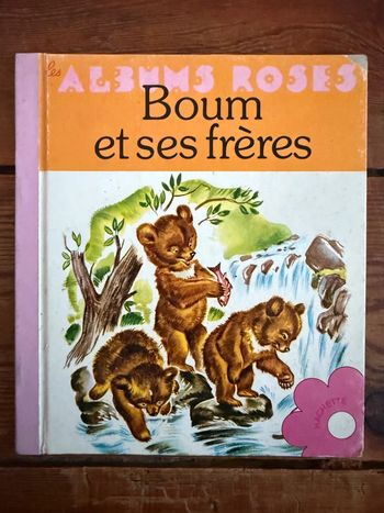 Livre ancien vintage Boum et ses frères ours les albums roses Hachette Pierre Probst Caroline