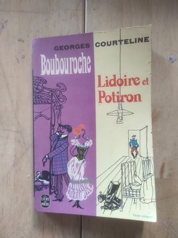Boubouroche - Lidoire et Potiron Georges Courteline Livre de Poche 1967