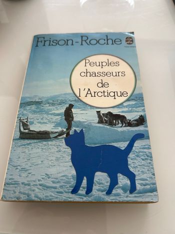 Livre peuples chasseurs de l’Arctique de frison roche