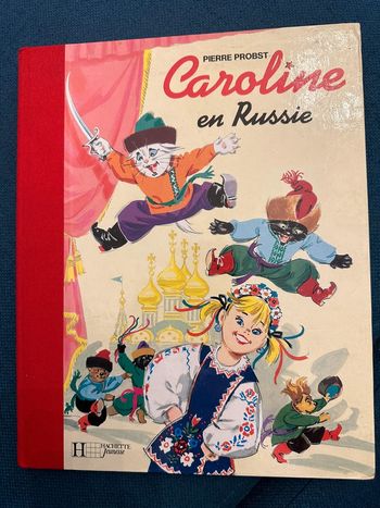 Livre rare bord reliés rouge édition limitée Caroline en Russie album bd Pierre Probst