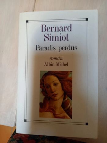 Bernard Simiot - Paradis Perdus