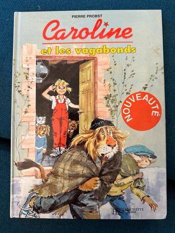 Livre rare Caroline et les Vagabonds Pierre Probst bd album collector vintage