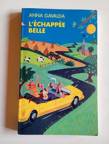 L'échappée belle - Anna Gavalda